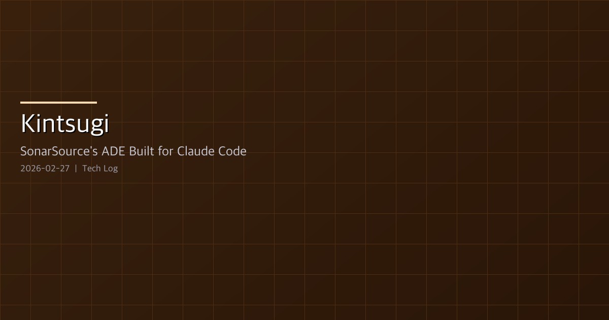 Kintsugi — SonarSource's ADE Built for Claude Code