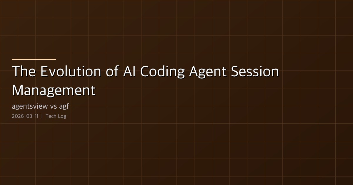The Evolution of AI Coding Agent Session Management — agentsview vs agf