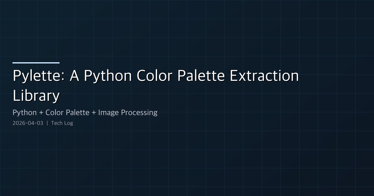 Featured image of post Pylette: Analyzing a Python Color Palette Extraction Library