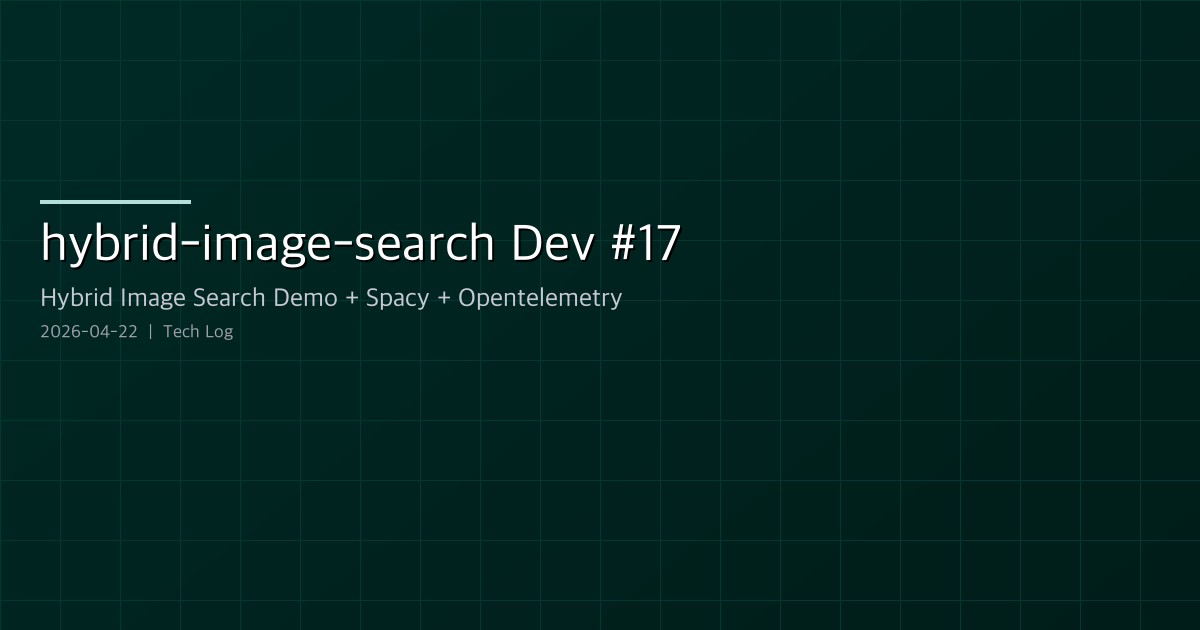 hybrid-image-search-demo Dev Log #17 — HEX-Only Injection, Angle Category Split, Korean Prompt Extraction